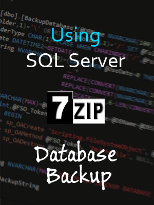 SQL सर्वर 2008 7Zip डेटाबेस बैकअप